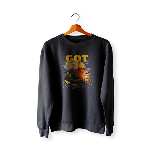 Got'Em Jordan Retro 4  Sweatshirt Sweater