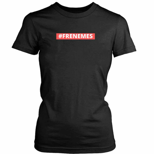 Frenemies Hashtag Women's T-Shirt Tee