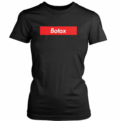 Frenemies Botox Supreme Women's T-Shirt Tee