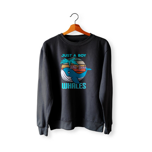 Just A Boy Who Loves Whales  Sweatshirt Sweater