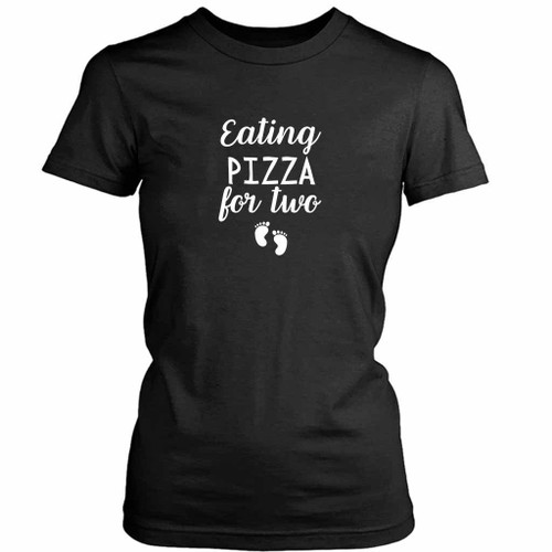 Eating Pizza For Two Women's T-Shirt Tee Eating Pizza For Two Women's T-Shirt Tee