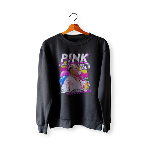 Pink Summer Carnival Tour I'Ll Always Be Your Biggest Fan  Sweatshirt Sweater