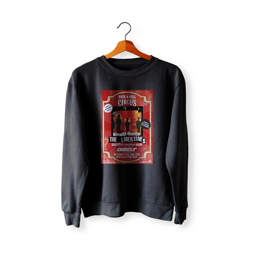 The Libertines Announced For Rock N Roll Circus  Sweatshirt Sweater