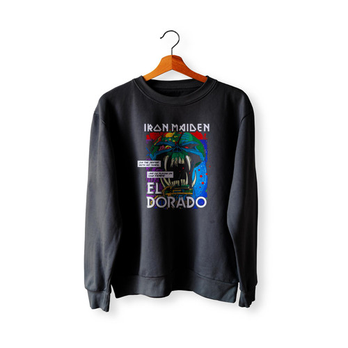 Iron Maiden El Dorado 1  Sweatshirt Sweater