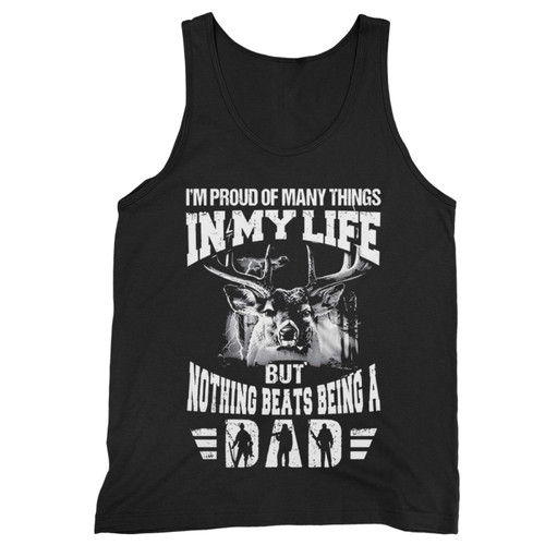 I'M Proud Of Many Things In My Life But Nothing Beats Being A Dad Vintage  Tank Top