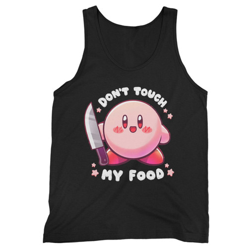 Kirby Don'T Touch My Food Poyo  Tank Top