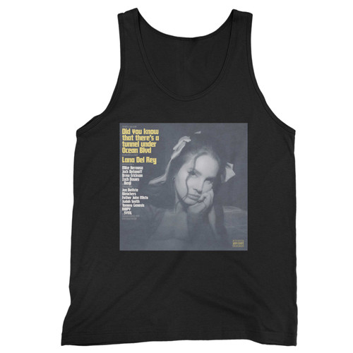 Lana Del Ray Did You Know There'S A Tunnel Under Ocean Blvd  Tank Top