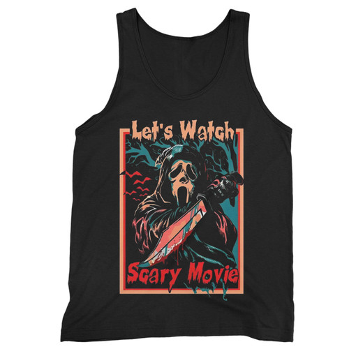 Lets Watch Scary Movie Horror Halloween  Tank Top