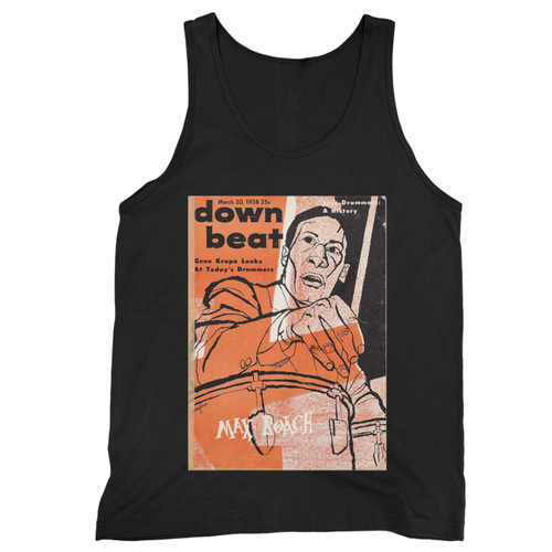 Max Roach A Great Drummer Looks Back At Influences  Tank Top  Tank Top