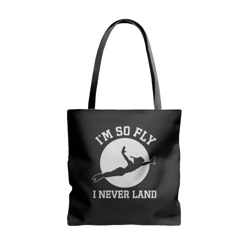 Disney Peter Pan I'M So Fly I'M Neverland  Tote Bags