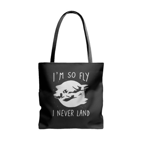 Disney Peter Pan I'M So Fly I Never Land  Tote Bags