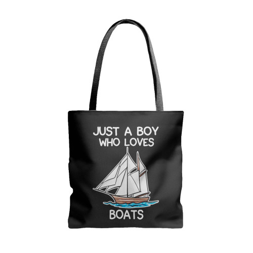 Just A Boy Who Loves Boats  Tote Bags
