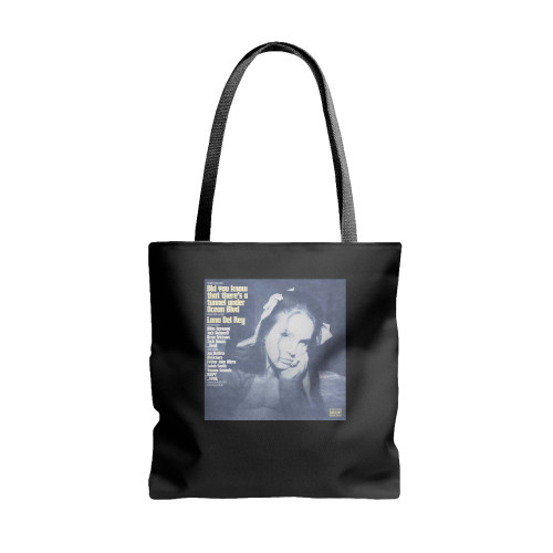 Lana Del Ray Did You Know There'S A Tunnel Under Ocean Blvd  Tote Bags