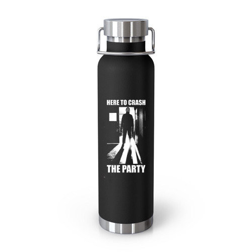 Here To Crash The Party Michael Myers  Tumblr Bottle