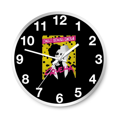 Cruella Hello Cruell World Ransom  Wall Clocks