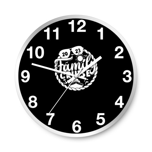 Family Cruise 2023 Travel  Wall Clocks
