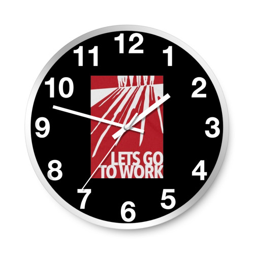 Reservoir Dogs Lets Go To Work  Wall Clocks