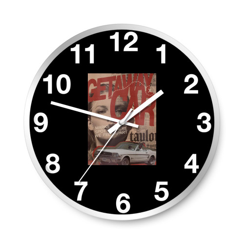 Taylor Swift Getaway Car Album  Wall Clocks