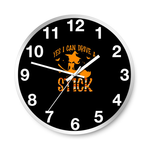Yes I Can Drive A Stick  Wall Clocks