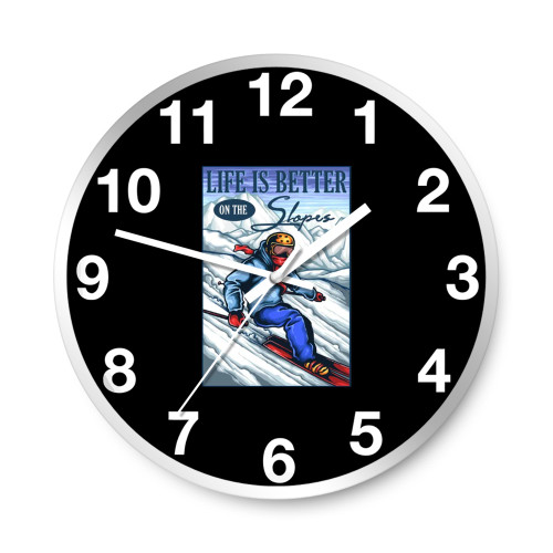 Skier Man Slogans Slopes 1  Wall Clocks