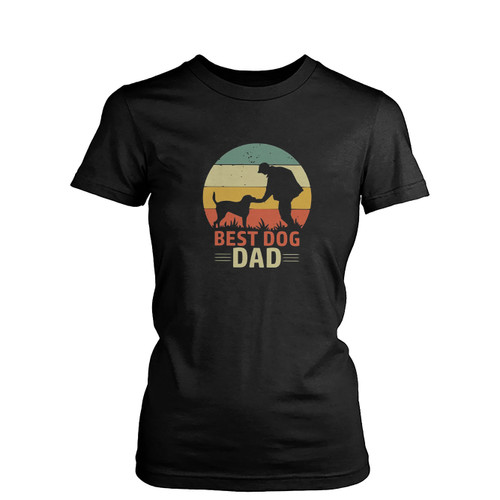 Best Dog Dad Ever Fathers Day  Womens T-Shirt Tee