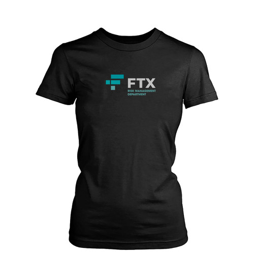 Ftx Risk Management Department  Womens T-Shirt Tee