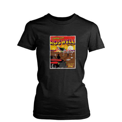 Greetings From Roswell 1947 Ufo Crash  Womens T-Shirt Tee