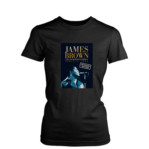 James Brown Live At The Boston Garden 1968 (Tv Special 1968)  Womens T-Shirt Tee