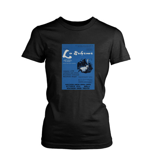 La Boheme Concert  Womens T-Shirt Tee