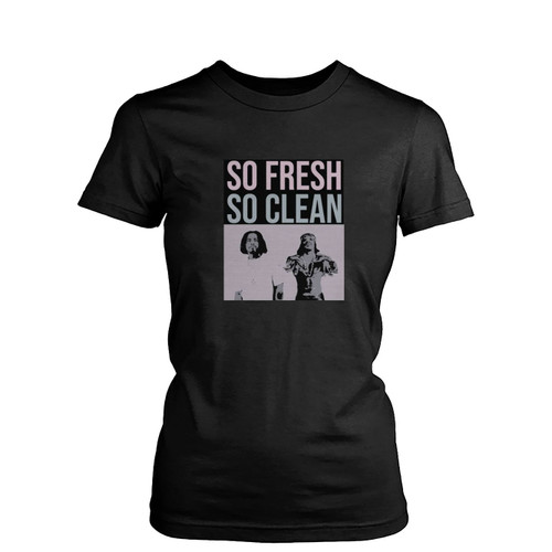So Fresh So Clean Hip Hop Outkast  Womens T-Shirt Tee