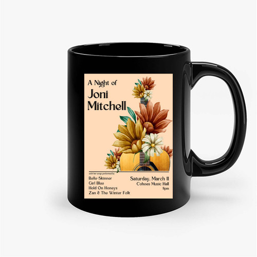 A Night Of Joni Mitchell Zan The Winter Folk Girl Blue Hold On Honeys And Belleskinner Ceramic Mugs