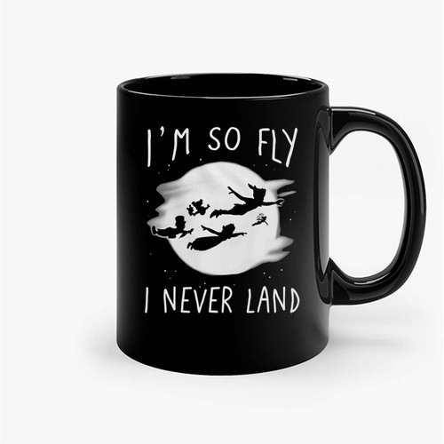 Disney Peter Pan I'M So Fly I Never Land Ceramic Mugs