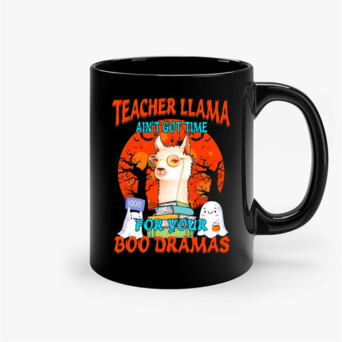 Halloween Teacher Llama Ain'T Got Time For Your Boo Dramas Vintage Ceramic Mugs
