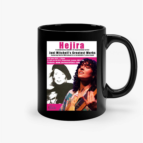 Hejira A Celebration Of Joni Mitchel By Rick Finlay Ceramic Mugs
