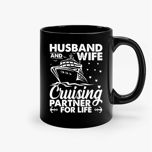 Husband And Wife Cruising Partners For Life Ceramic Mugs