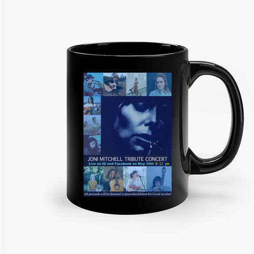 Joni Mitchell Tribute Livestream Fundraiser For Save The Children Poster Ceramic Mugs