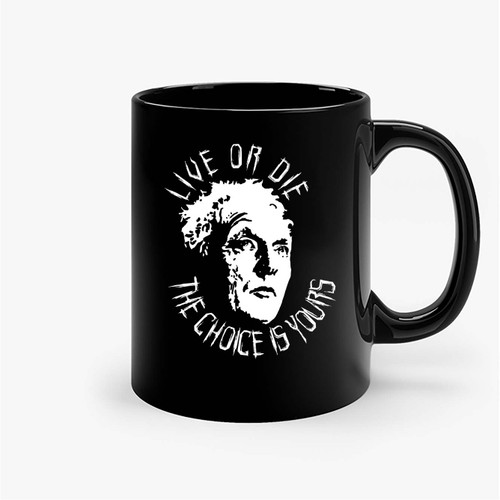 Live Or Die The Choice Is Yours John Kramer Ceramic Mugs