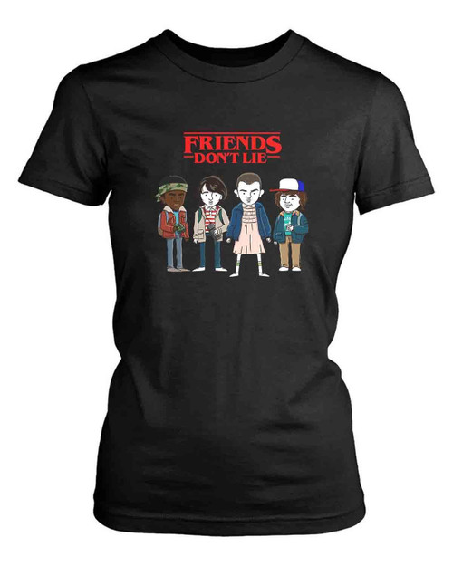 Stranger Things Friens Dont Lie Women's T-Shirt Tee