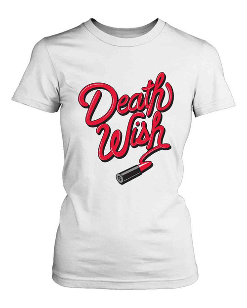 Death Wish Women's T-Shirt Tee