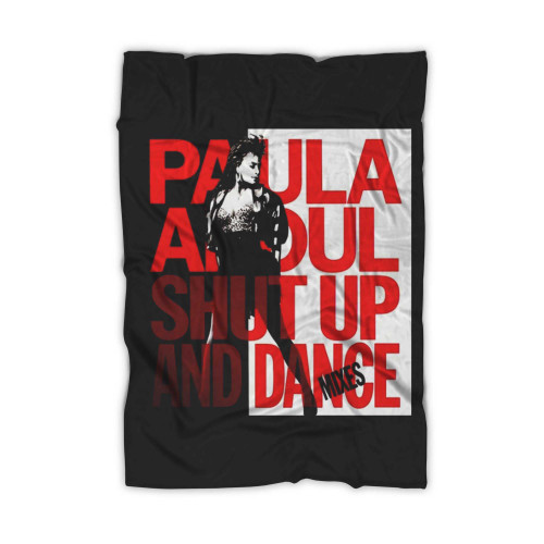 Paula Abdul Shut Up And Dance Blanket