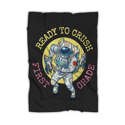 Ready To Crush First 1st Grade Planets Space Dwarf Solar System Astronomy Space Geeks Astronauts Blanket