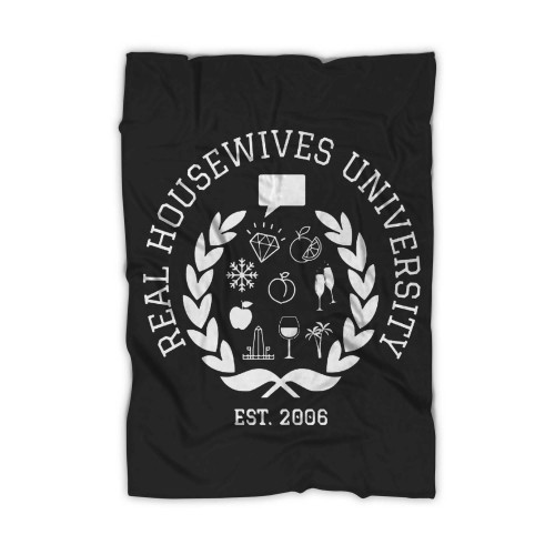 Real Housewives University Blanket