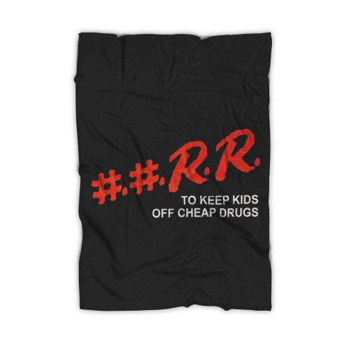 Rr Dare To Keep Kids Off Cheap Drugs Kankan Really Blanket