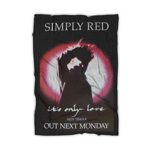 Simply Red It's Only Love U K Promo Blanket
