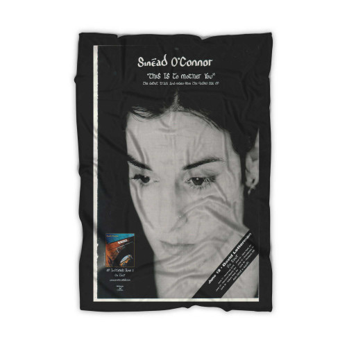 Sinead O'connor 1997 Ad This Is To Mother You Advertisement Blanket