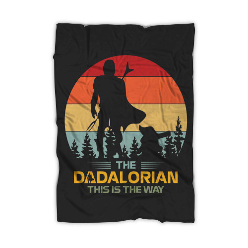The Dadalorian Father's Day This Is The Way Dad Joke Blanket