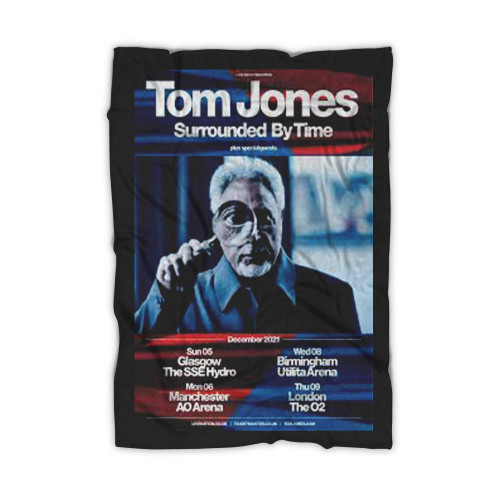 Tom Jones Announces Surrounded By Time U K Tour 2021 Blanket
