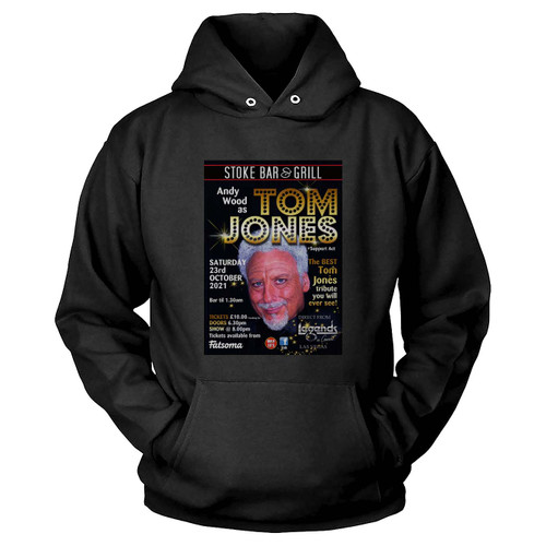 Andy Wood As Tom Jones! At Stoke Bar And Grill Plymouth On 23rd Oct 2021 Hoodie