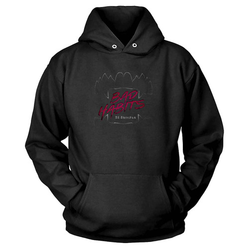 Ed Sheeran Bad Habits Hoodie