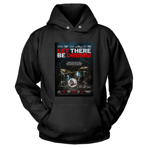 Let There Be Drums Tickets And Showtimes Hoodie